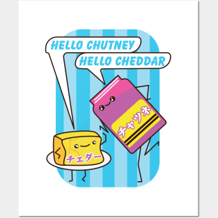 Hello chutney, hello cheddar with Japanese text. Posters and Art